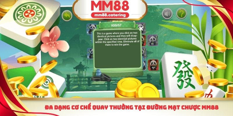 Đa dạng cơ chế quay thưởng tại đường mạt chược MM88