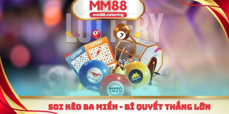 Soi kèo ba miền