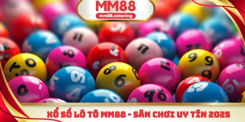 Xổ số lô tô MM88